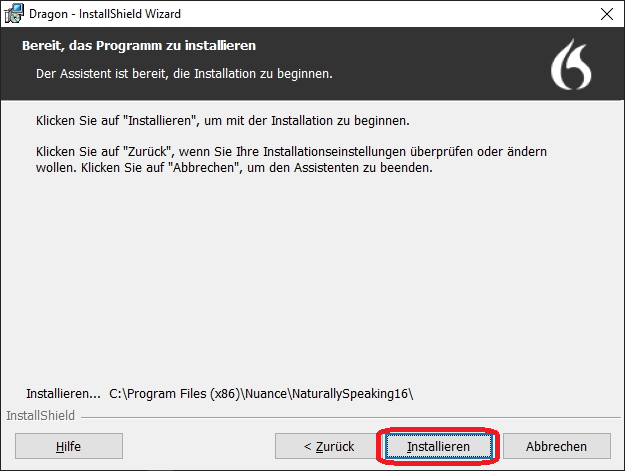 Dragon - InstallShield Wizard Bereit, das Programm zu installieren