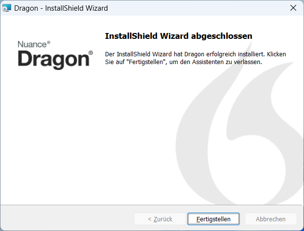 Dragon - InstallShield Wizard InstallShield Wizard abgeschlossen