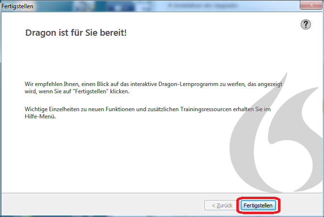 Fertigstellen Dragon ist für Sie bereit!